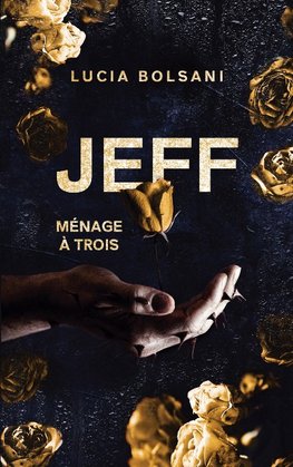 Jeff - Ménage à trois