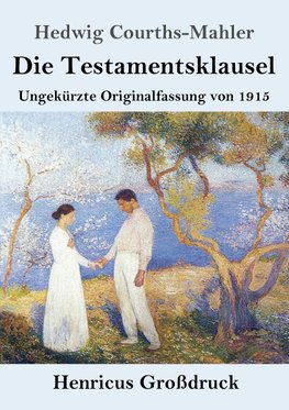 Die Testamentsklausel (Großdruck)