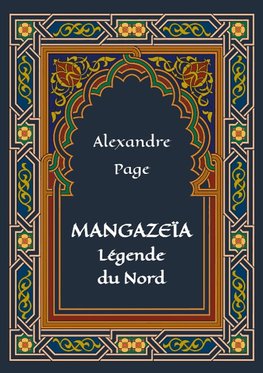 Mangazeïa : légende du Nord