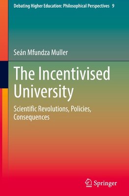 The Incentivised University