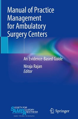 Manual of Practice Management for Ambulatory Surgery Centers