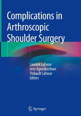 Complications in Arthroscopic Shoulder Surgery