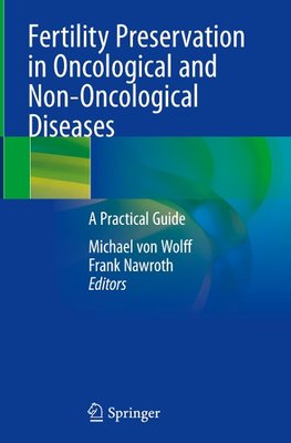 Fertility Preservation in Oncological and Non-Oncological Diseases