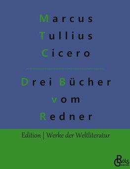 Drei Bücher vom Redner