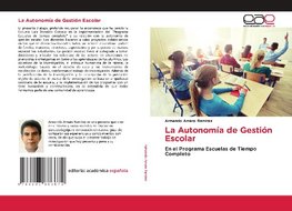 La Autonomía de Gestión Escolar