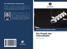 Die Physik der Instrumente