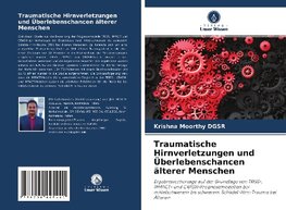 Traumatische Hirnverletzungen und Überlebenschancen älterer Menschen