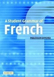 A Student Grammar of French