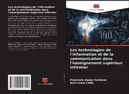 Les technologies de l'information et de la communication dans l'enseignement supérieur infirmier