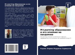 M-Learning obrazowanie i ego wliqnie na pandemiü