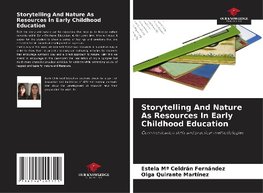 Storytelling And Nature As Resources In Early Childhood Education