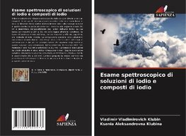 Esame spettroscopico di soluzioni di iodio e composti di iodio