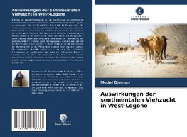 Auswirkungen der sentimentalen Viehzucht in West-Logone