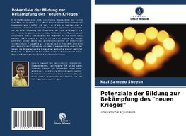 Potenziale der Bildung zur Bekämpfung des "neuen Krieges"