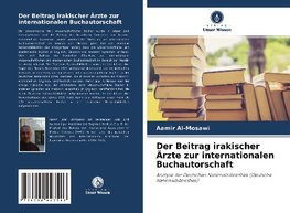 Der Beitrag irakischer Ärzte zur internationalen Buchautorschaft