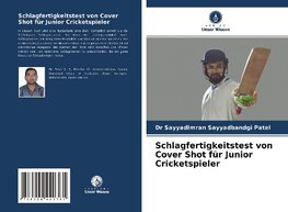 Schlagfertigkeitstest von Cover Shot für Junior Cricketspieler