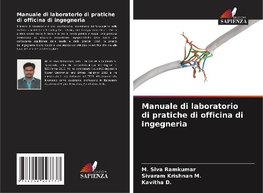 Manuale di laboratorio di pratiche di officina di ingegneria