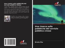 Una ricerca sulla pubblicità del servizio pubblico cinese