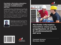 Pacchetto informatico interattivo visivo per la progettazione di sistemi di condizionamento dell'aria