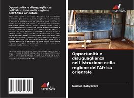 Opportunità e disuguaglianza nell'istruzione nella regione dell'Africa orientale