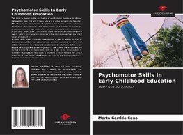 Psychomotor Skills In Early Childhood Education