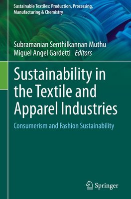 Sustainability in the Textile and Apparel Industries