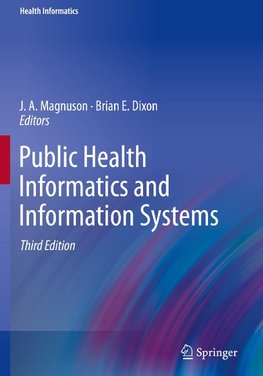 Public Health Informatics and Information Systems