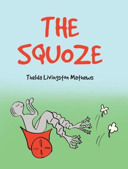 THE SQUOZE