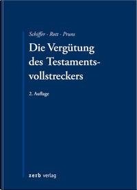 Die Vergütung des Testamentsvollstreckers