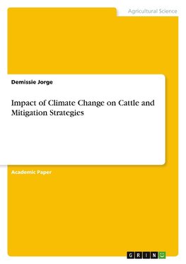 Impact of Climate Change on Cattle and Mitigation Strategies