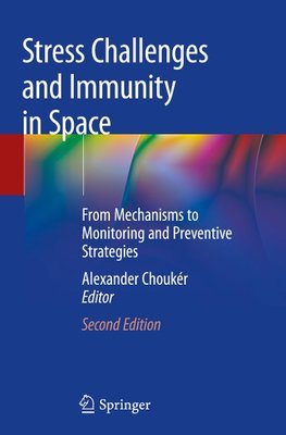 Stress Challenges and Immunity in Space