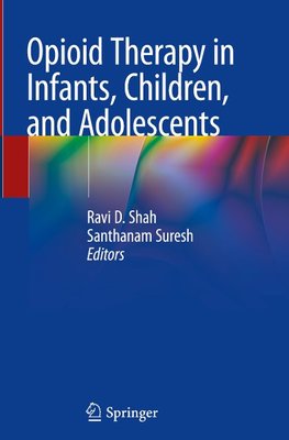 Opioid Therapy in Infants, Children, and Adolescents