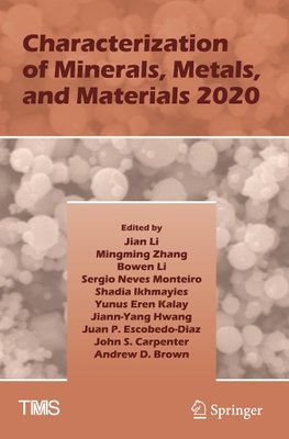 Characterization of Minerals, Metals, and Materials 2020