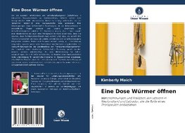 Eine Dose Würmer öffnen