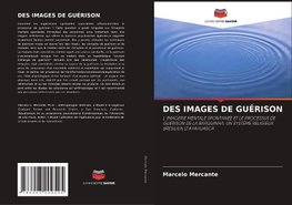 DES IMAGES DE GUÉRISON