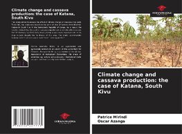 Climate change and cassava production: the case of Katana, South Kivu