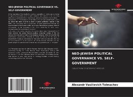 NEO-JEWISH POLITICAL GOVERNANCE VS. SELF-GOVERNMENT