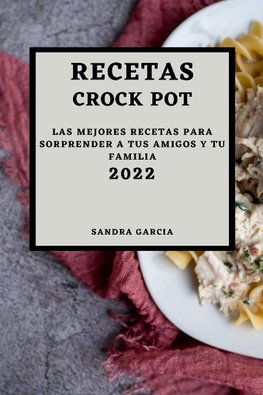 RECETAS CROCK POT  2022