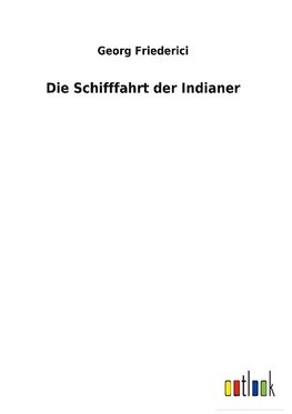 Die Schifffahrt der Indianer