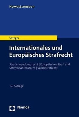 Internationales und Europäisches Strafrecht