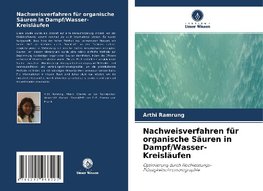 Nachweisverfahren für organische Säuren in Dampf/Wasser-Kreisläufen