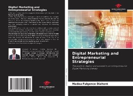 Digital Marketing and Entrepreneurial Strategies