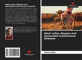 Adult celiac disease and associated autoimmune diseases