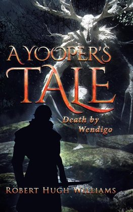 A Yooper's Tale