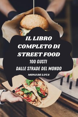 IL LIBRO COMPLETO DI STREET FOOD