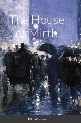 The House of Mirth