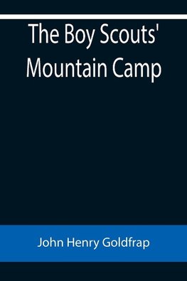 The Boy Scouts' Mountain Camp