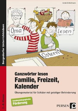 Ganzwörter lesen: Familie, Freizeit, Kalender