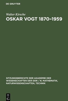 Oskar Vogt 1870-1959