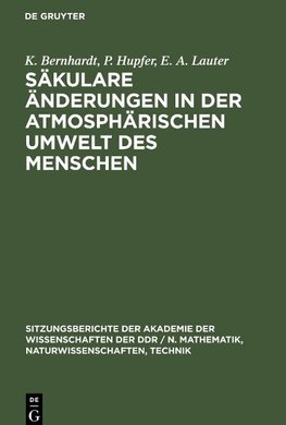 Säkulare Änderungen in der atmosphärischen Umwelt des Menschen